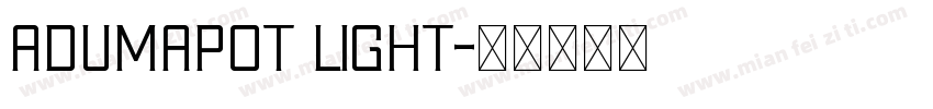 AdumaPOT Light字体转换